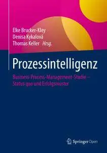 Prozessintelligenz: Business-Process-Management-Studie – Status quo und Erfolgsmuster (Repost)