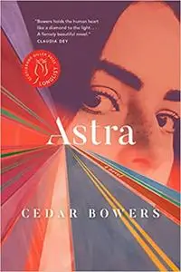 Astra: A Novel