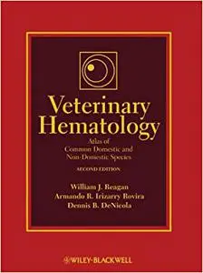 Veterinary Hematology: Atlas of Common Domestic and Non-Domestic Species