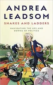 Snakes and Ladders: Navigating the ups and downs of politics