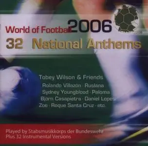 World Cup Football 2006 - 32 National Anthems