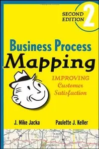 Business Process Mapping: Improving Customer Satisfaction (repost)