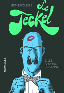 Le Teckel - Tome 2 - Les Affaires Reprennent