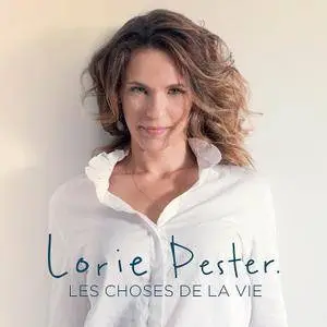 Lorie Pester - Les choses de la vie (2017)