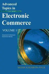Advanced Topics in Electronic Commerce (Repost)