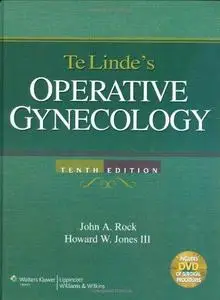 TeLinde's Operative Gynecology, 10th Edition (Repost)