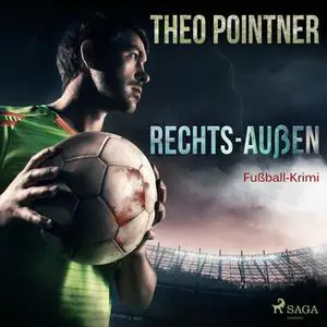 «Rechts-Außen» by Theo Pointner