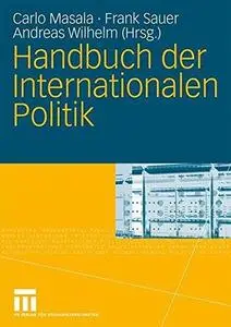 Handbuch der Internationalen Politik