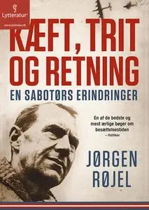 «Kæft, trit og retning» by Jørgen Røjel