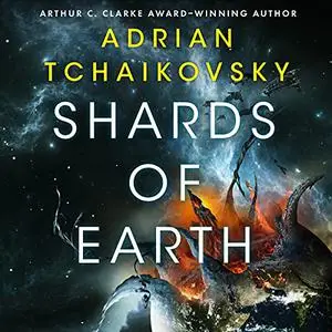 Shards of Earth: The Final Architecture, Book 1