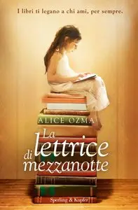 Alice Ozma - La lettrice di mezzanotte