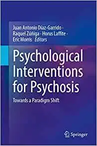 Psychological Interventions for Psychosis