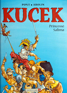 Kucek - Tome 1 - Princesse Salima
