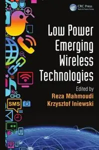 Low power emerging wireless technologies (Repost)