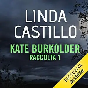 «Kate Burkholder - Raccolta 1» by Linda Castillo