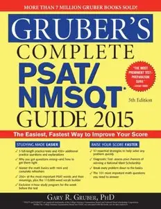 Gruber's Complete PSAT/NMSQT Guide 2015