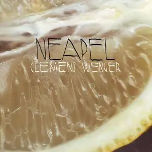 Clemens Wenger - Neapel (2018)