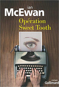 Opération Sweet Tooth - Ian McEwan