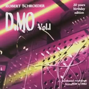 Robert Schroeder - D.MO Vol.I