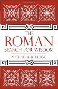 The Roman Search for Wisdom