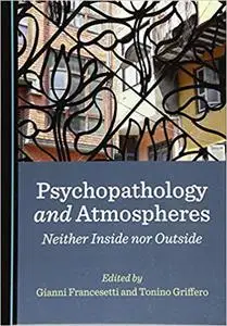 Psychopathology and Atmospheres