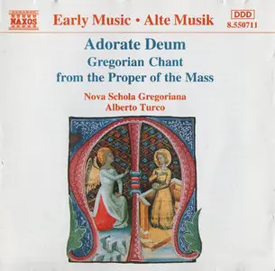 Nova Schola Gregoriana / Alberto Turco - Adorate Deum: Gregorian Chant from the Proper of the Mass (1993)