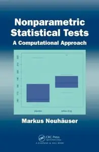 Nonparametric Statistical Tests: A Computational Approach (Repost)