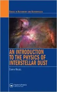 An Introduction to the Physics of Interstellar Dust (Repost)