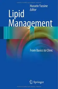 Lipid Management: From Basics to Clinic
