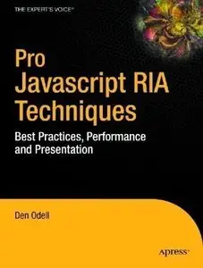 Pro Javascript RIA Techniques: Best Practices, Performance and Presentation (repost)