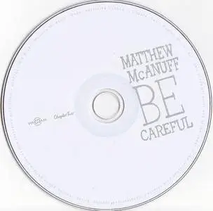 Matthew McAnuff - Be Careful (2013) {Chapter Two-Wagram Music 3279792}