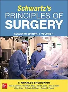 SCHWARTZ'S PRINCIPLES OF SURGERY, 11th Edition