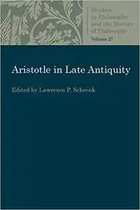 Aristotle in Late Antiquity