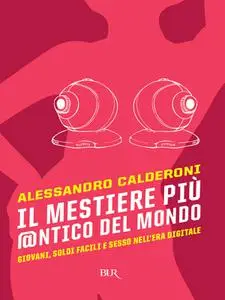 Il mestiere piu antico del mondo - Alessandro Calderoni