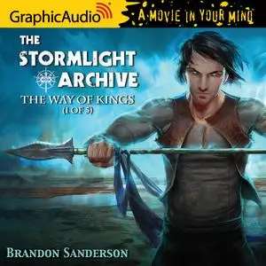 The Way of Kings: The Stormlight Archive, Book 1 [Audiobook]
