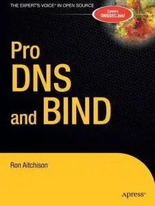 Pro DNS and BIND (Pro) by  Ron Aitchison 