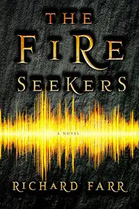 The Fire Seekers (The Babel Trilogy Book 1)