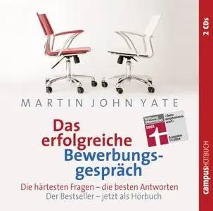Martin John Yate - Das erfolgreiche Bewerbungsgespräch (2009)