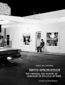 Bruce Springsteen - The Promise: The Making of Darkness on the Edge of Town (2010) + Extras