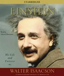 Einstein: His Life and Universe (Audiobook) (Repost)