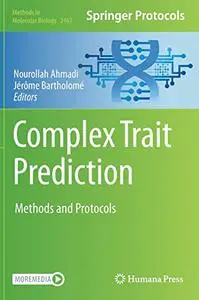 Complex Trait Prediction: Methods and Protocols