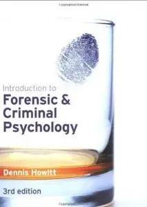 Introduction to Forensic & Criminal Psychology (3rd edition)