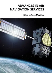 "Advances in Air Navigation Services" ed. by Tone Magister
