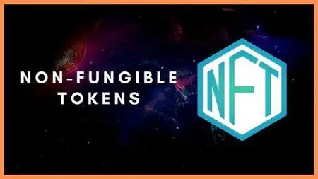 NFT (Non-Fungible Tokens) - Create, Sell and Buy your NFTs