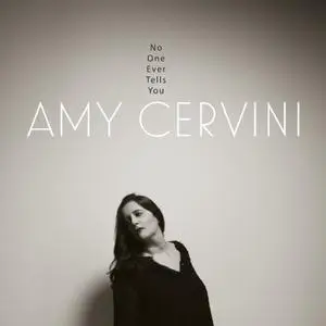 Amy Cervini - No One Ever Tells You (2018) [Official Digital Download]