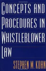 Concepts and Procedures in Whistleblower Law