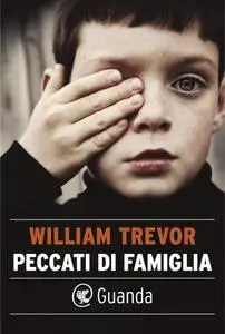 William Trevor - Peccati di famiglia (Repost)