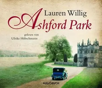 «Ashford Park» by Lauren Willig