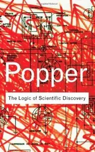 The Logic of Scientific Discovery (Routledge Classics) by Karl Popper [Repost]
