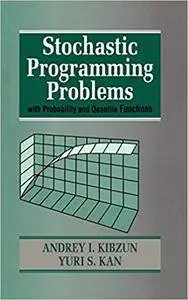 Stochastic Programming Problems with Probability and Quantile Functions